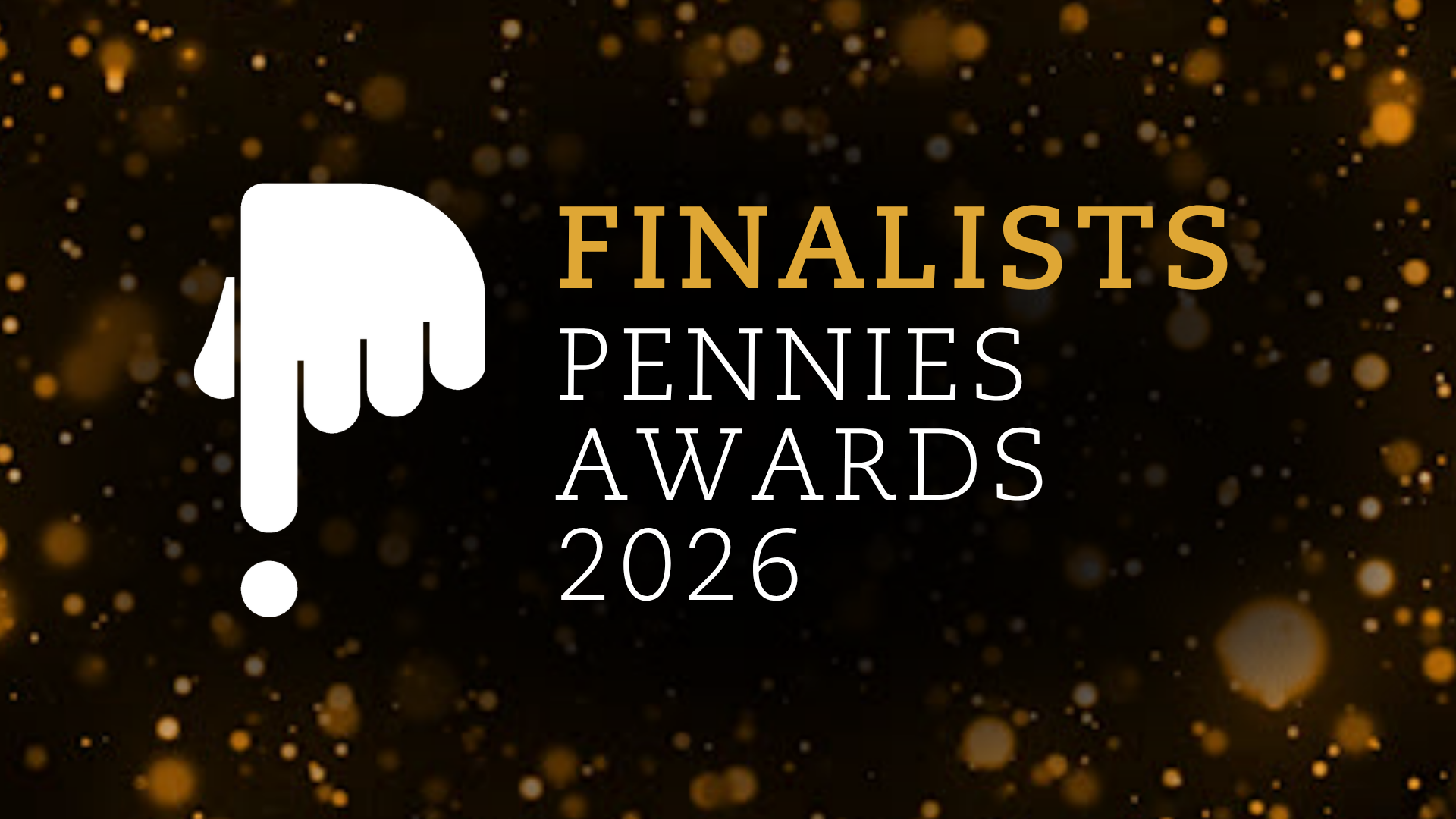 Pennies Awards Finalists Header 2026
